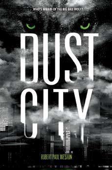 Dust City by Robert Paul Weston