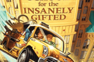 School for the Insanely Gifted by Dan Elish