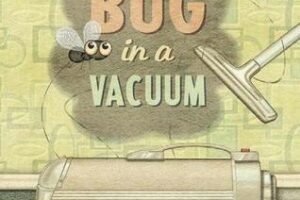 Bug in a vacuum cover